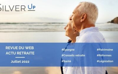 Revue du web retraite – Juillet 2022