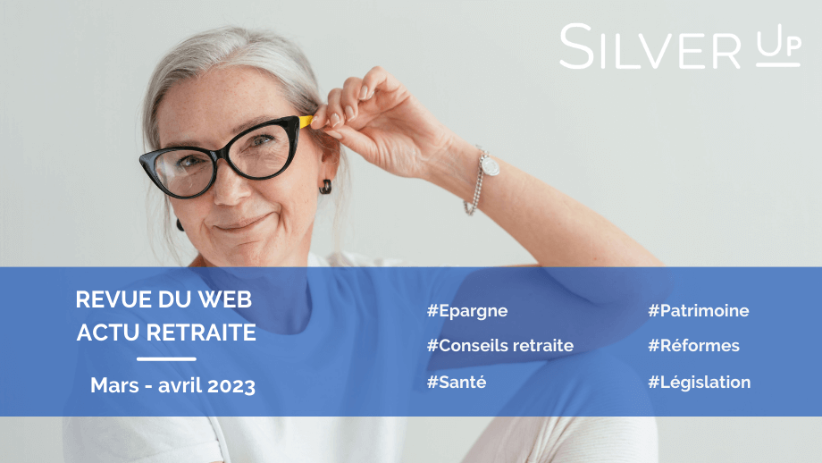 Revue du web retraite – Juin & Juillet 2023