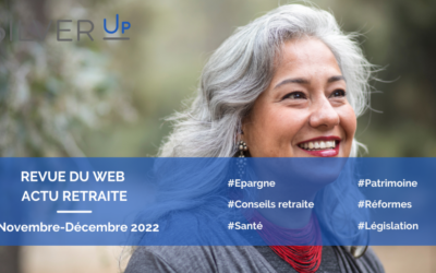 Revue du web retraite – Novembre et Décembre 2022