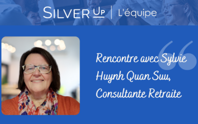 Parole de Consultante retraite : Sylvie Huynh Quan Suu