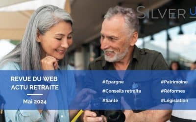 Revue du web retraite – mai 2024