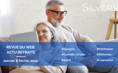 Revue du web retraite – janvier et février 2025